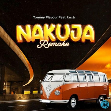 Nakuja ft. Tommy flavour | Boomplay Music