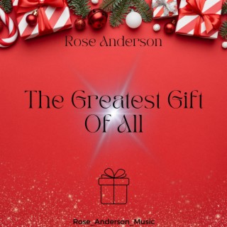 The Greatest Gift Of All lyrics | Boomplay Music