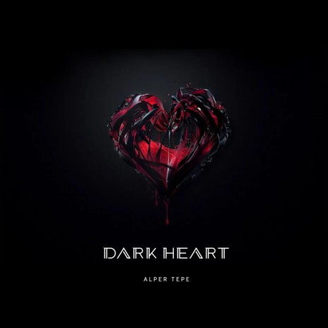 Dark Heart | Boomplay Music