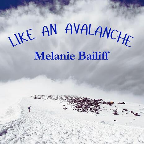 Like an Avalanche