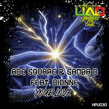 Your Love (Ade Square Mix) ft. Samba D & Dionne | Boomplay Music