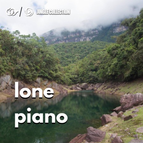 Lone Piano | Boomplay Music