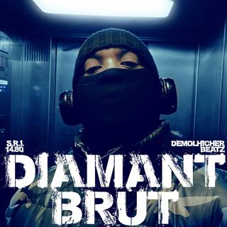 Diamant Brut