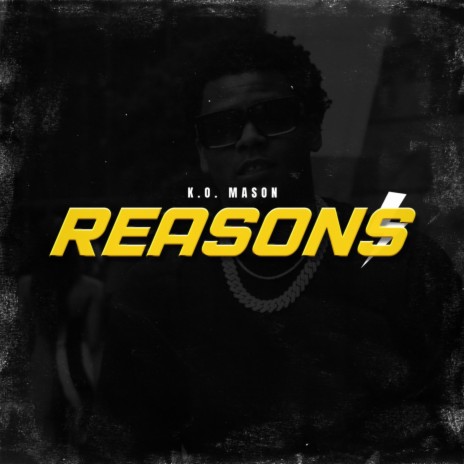 Reasons | Boomplay Music