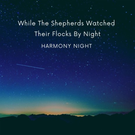 While The Shepherds Watched Their Flocks By Night (Piano Version) | Boomplay Music