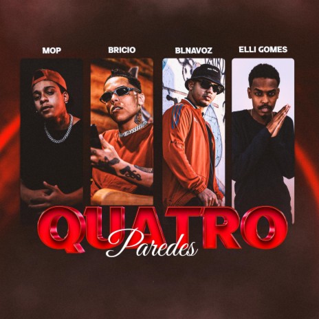 Quatro Paredes ft. Bricio, BL na Voz & Elli Gomes | Boomplay Music