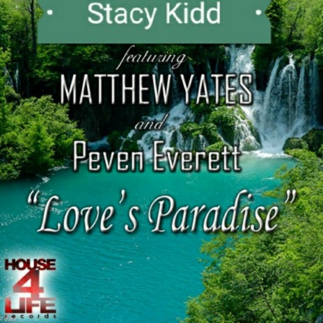 Love Paradise 2017 ft. Matthew Yates & Peven Everett | Boomplay Music