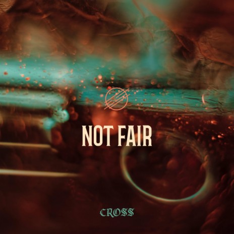 Not Fair | Boomplay Music