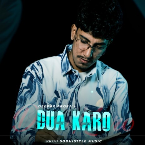 Dua Karo (Emo) ft. Sodhistyle Music & Asli Arora | Boomplay Music