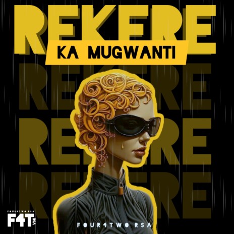Rekere Ka Mugwanti | Boomplay Music