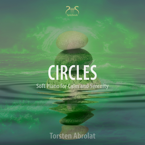 Circles - Soft Piano for Calm and Serenety | Boomplay Music