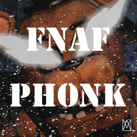 Fnaf Phonk | Boomplay Music