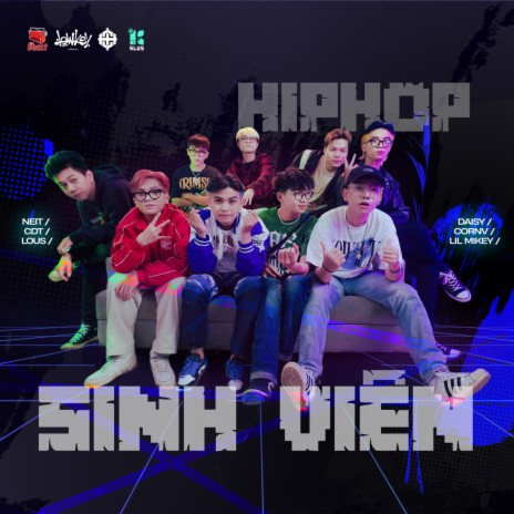 Hiphop Sinh Viên (Cypher) ft. CDT, NeiT, Lou$, DaizyDope & CornV | Boomplay Music