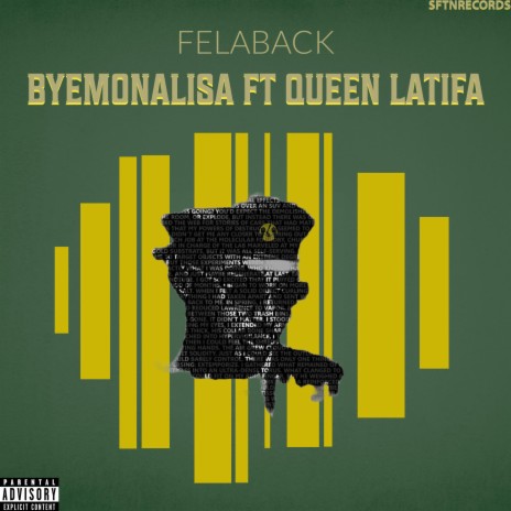 BYE-MONALISA ft. QUEEN LATIFA | Boomplay Music