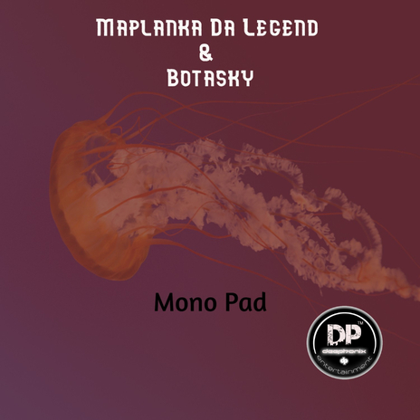 Mono Pad ft. Botasky