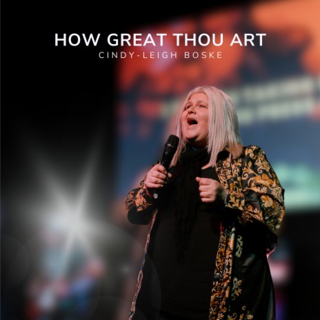 How Great Thou Art ft. Letitia Verhey | Boomplay Music