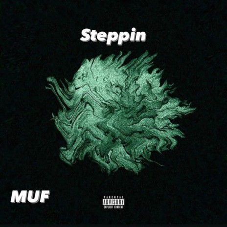 Steppin | Boomplay Music