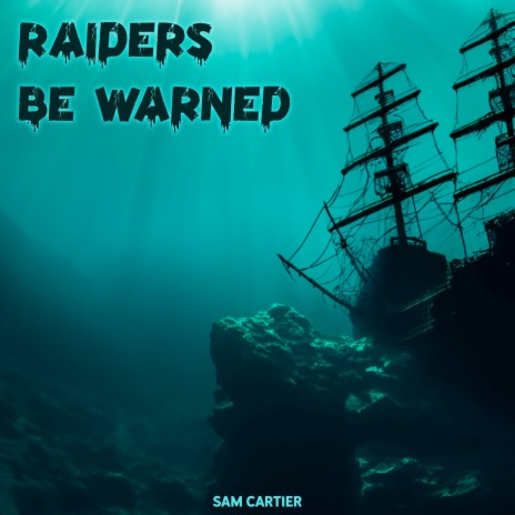 Raiders Be Warned | Boomplay Music