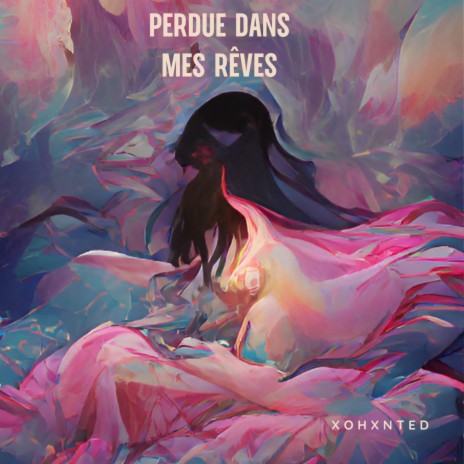 Perdue dans mes rêves | Boomplay Music