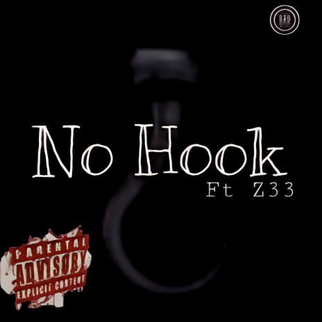 No Hook ft. Z33 | Boomplay Music