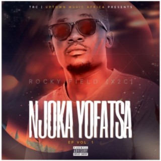 Njoka Yofatsa EP Vol. 1