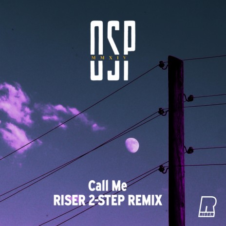 Call Me (RISER 2-Step Remix) | Boomplay Music