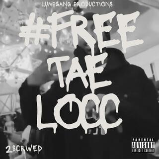 #FreeTaeLocc