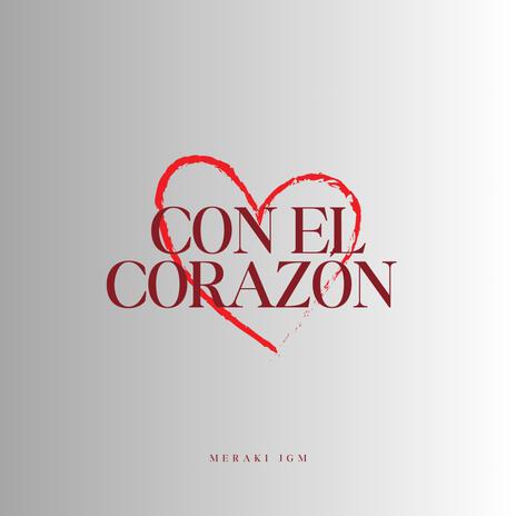 Con el Corazón