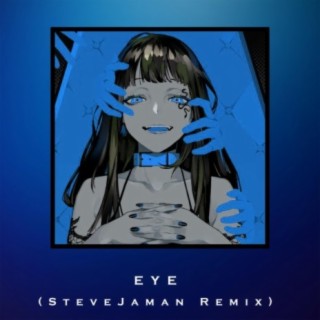 EYE (Remix)