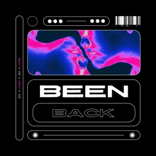 Been Back lyrics | Boomplay Music