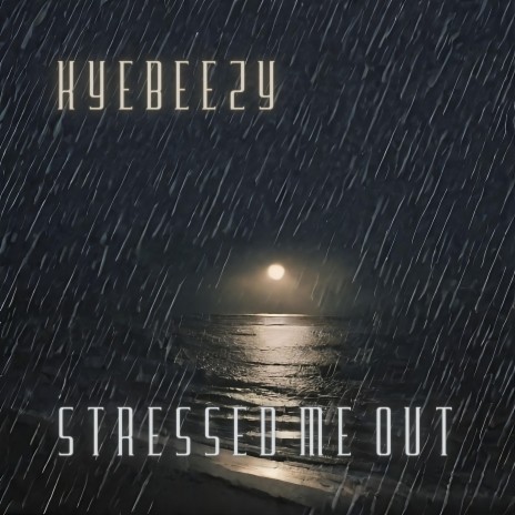 Stressed Me Out ft. KyeBeezy | Boomplay Music