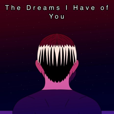 I Dream of You (Part 2)