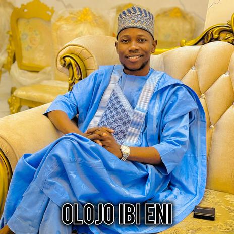 OLOJO IBI ENI | Boomplay Music