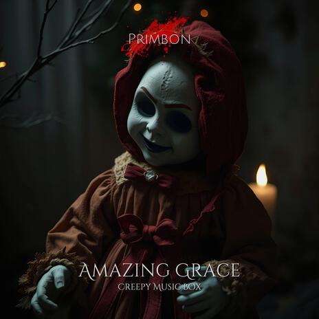 Amazing Grace (Creepy Music Box)