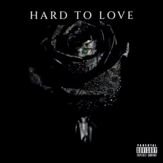 Hard To Love