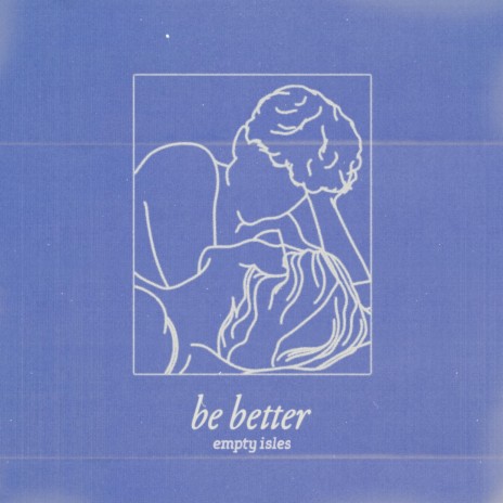 Be Better