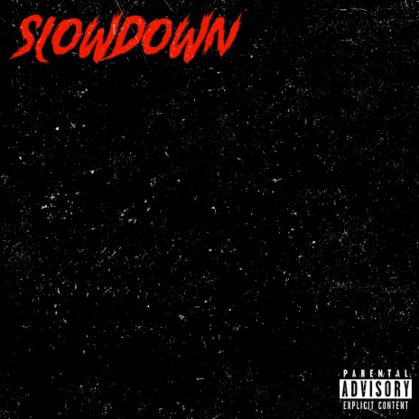 slow down ft. Kid Shay | Boomplay Music