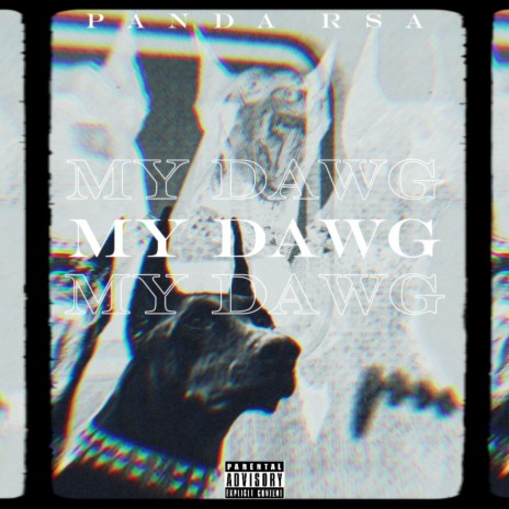 My Dawg | Boomplay Music