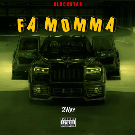 Fa Momma(SIP ON THE MAP) | Boomplay Music