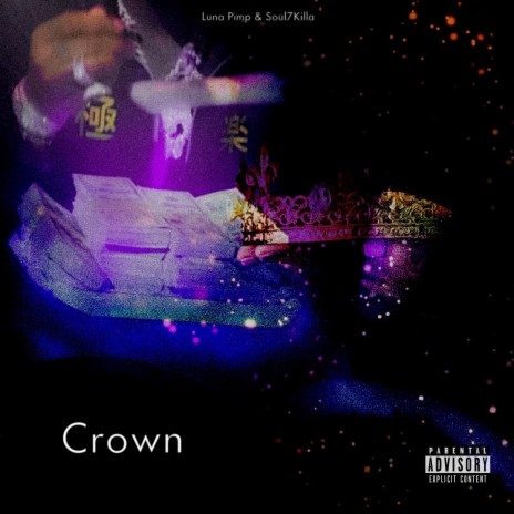 Crown ft. Soul7Killa | Boomplay Music