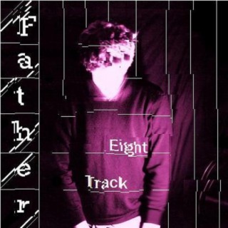 Eight Track