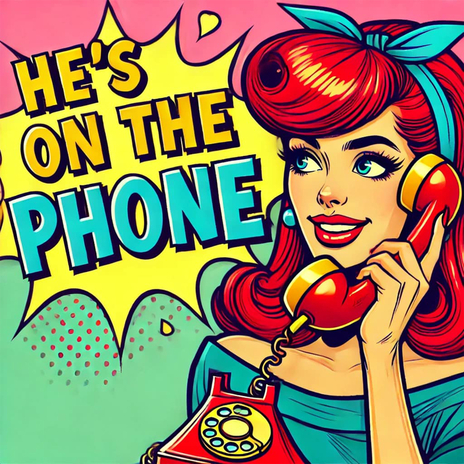 He's on the Phone ft. Jean Luc & Bianca Kinane | Boomplay Music