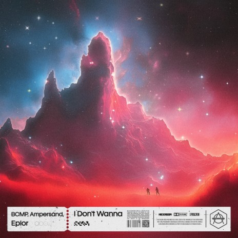 I Don't Wanna ft. Ampersand & Eplor | Boomplay Music