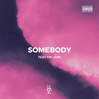 Somebody