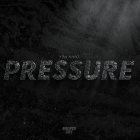 Pressure ft. Y9N Bjay & Y9N Jsavage