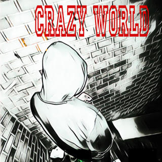 Crazy World