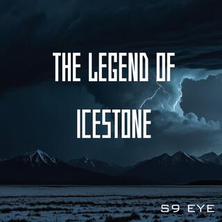 The Legend of Icestone