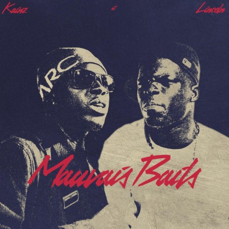 Mauvais Bails ft. Kainz | Boomplay Music