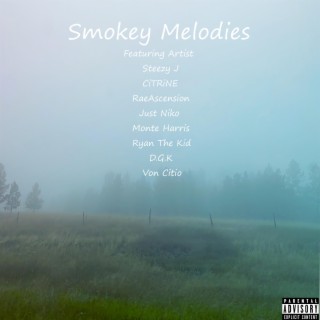 Smokey Melodies