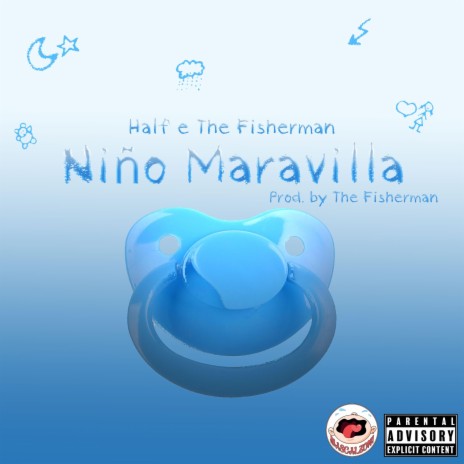 Niño Maravilla ft. The Fisherman